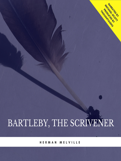 Title details for Bartleby, the Scrivener by Herman Melville - Available